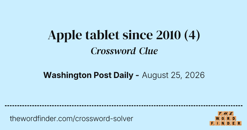 Apple tablet since 2010 crossword clue image
