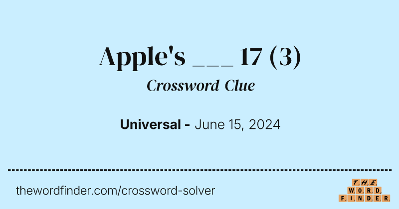 Apple's ___ 17 crossword clue image