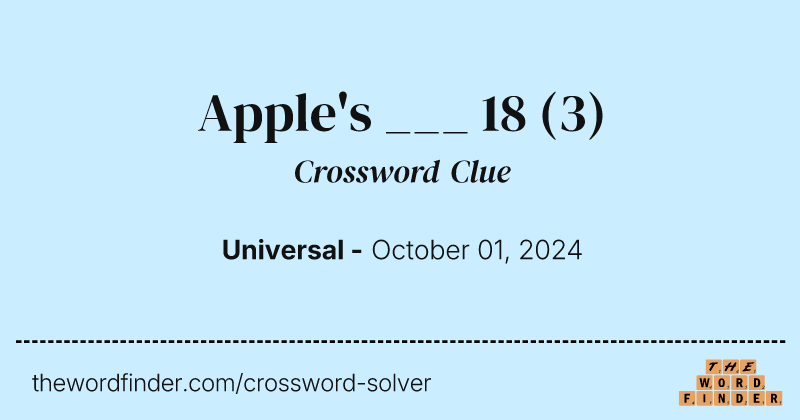 Apple's ___ 18 crossword clue image
