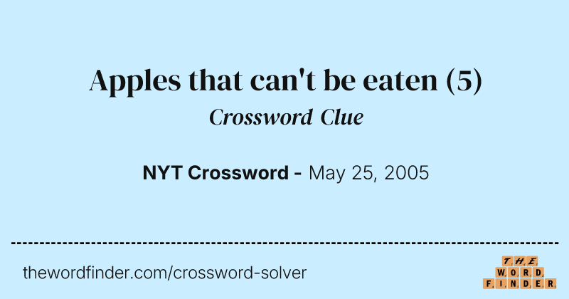 Apples that can't be eaten crossword clue image