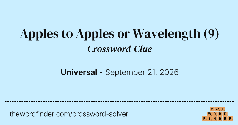 Apples to Apples or Wavelength crossword clue image