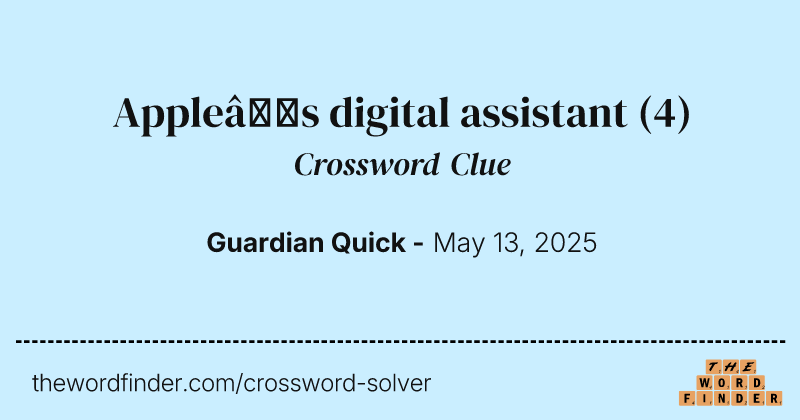 Apple’s digital assistant crossword clue image