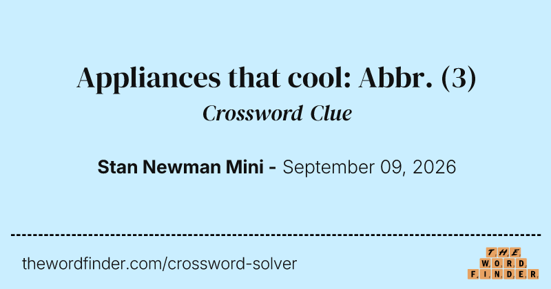 Appliances that cool: Abbr. crossword clue image