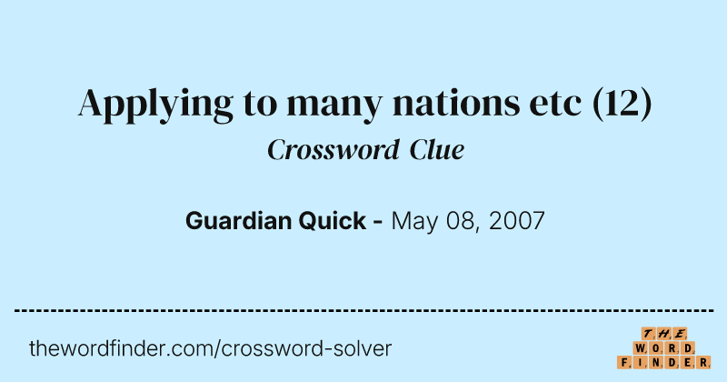 Applying to many nations etc crossword clue image
