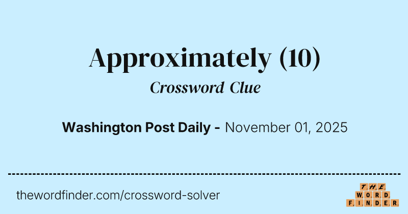 Approximately crossword clue image