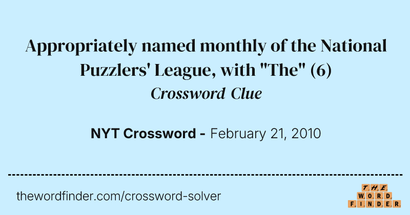 Appropriately named monthly of the National Puzzlers' League, with "The" crossword clue image