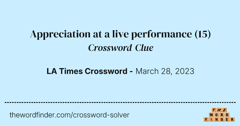 Appreciation at a live performance crossword clue image