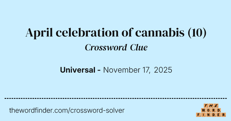 April celebration of cannabis crossword clue image