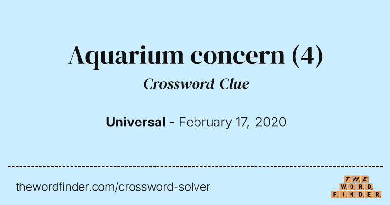 Aquarium concern crossword clue image