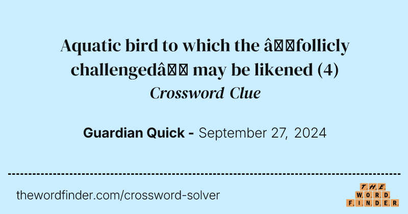 Aquatic bird to which the ‘follicly challenged’ may be likened crossword clue image