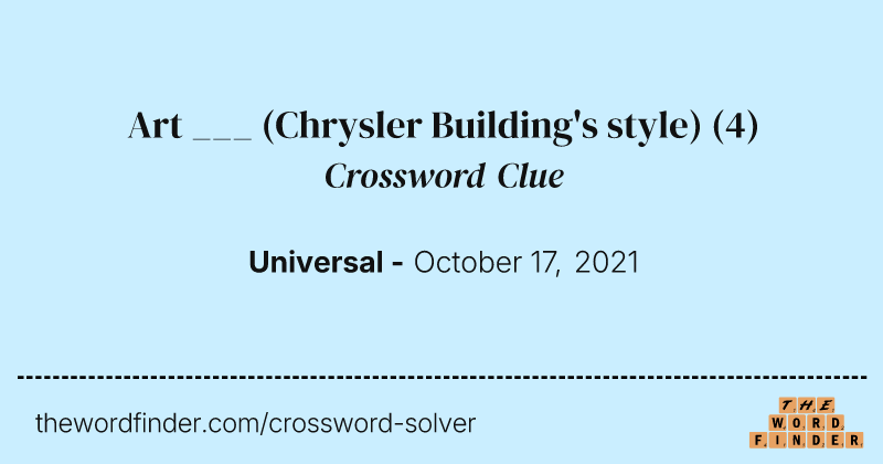 Art ___ (Chrysler Building's style) crossword clue image