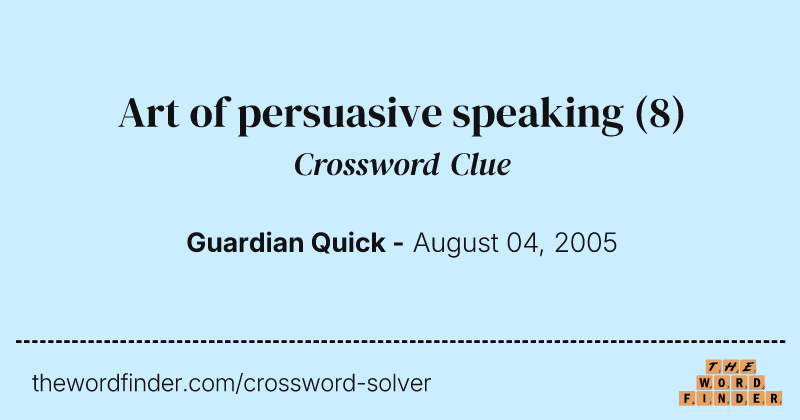 Art of persuasive speaking crossword clue image