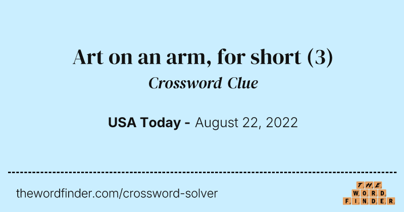Art on an arm, for short crossword clue image
