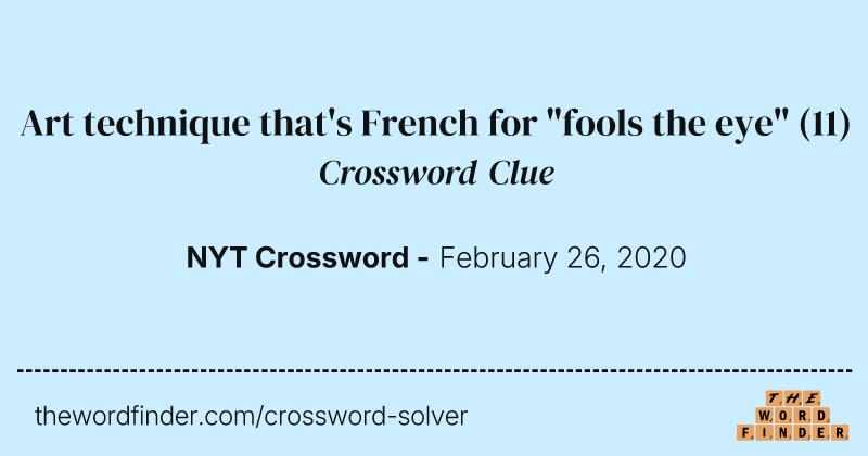 Art technique that's French for "fools the eye" crossword clue image