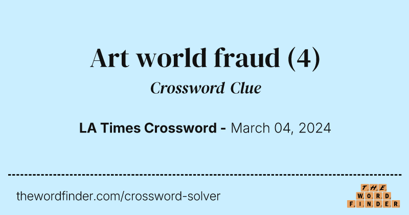 Art world fraud crossword clue image