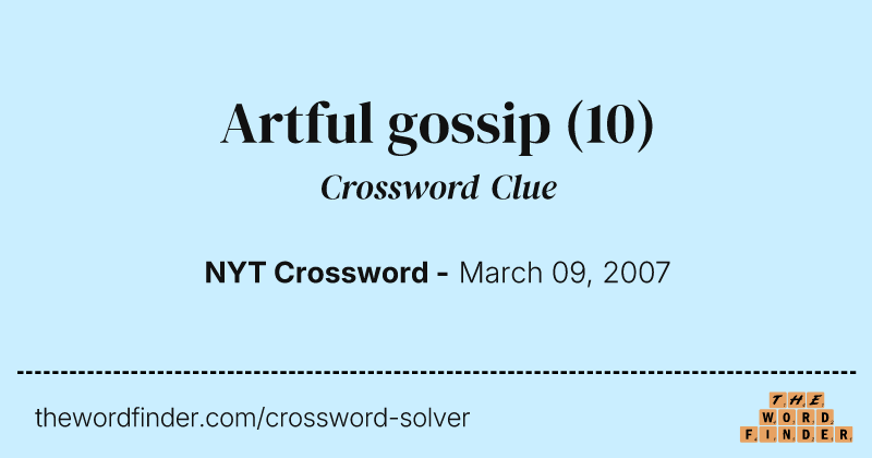 Artful gossip crossword clue image