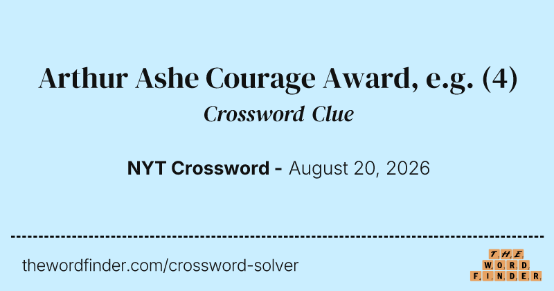 Arthur Ashe Courage Award, e.g. crossword clue image