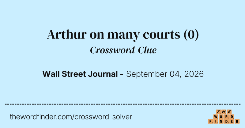 Arthur on many courts crossword clue image