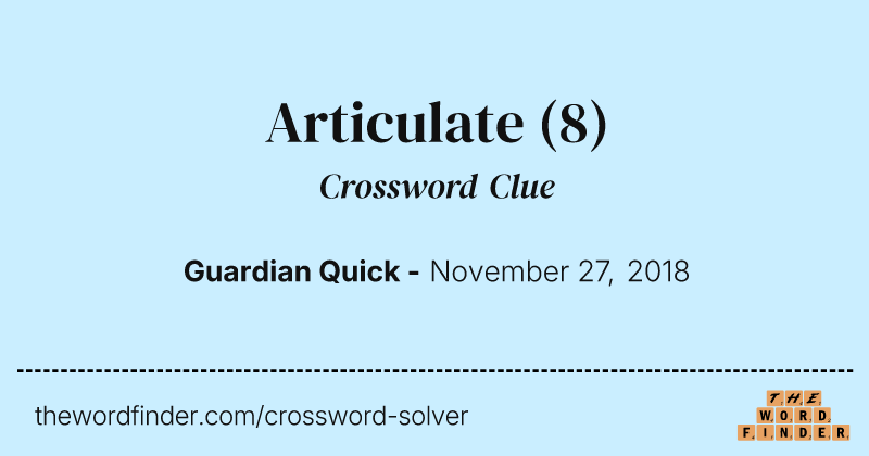Articulate crossword clue image