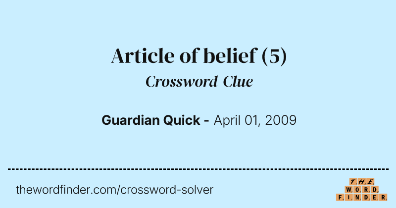 Article of belief crossword clue image