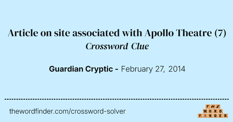 Article on site associated with Apollo Theatre crossword clue image