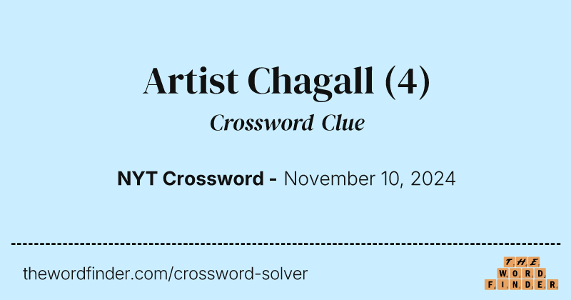 Artist Chagall crossword clue image