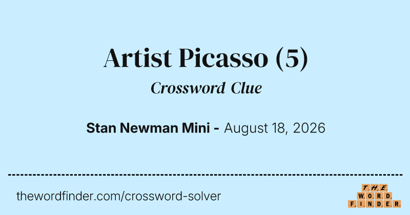 Artist Picasso crossword clue image