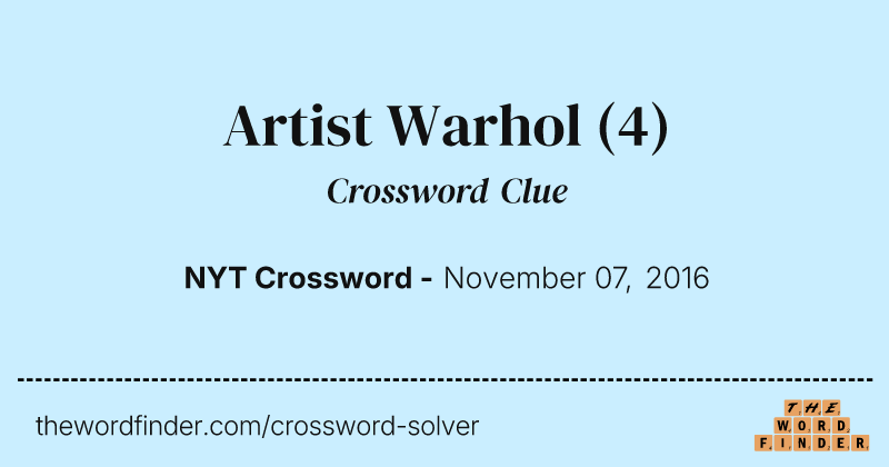 Artist Warhol crossword clue image