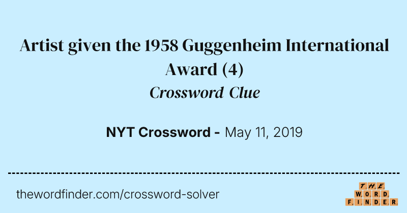 Artist given the 1958 Guggenheim International Award crossword clue image