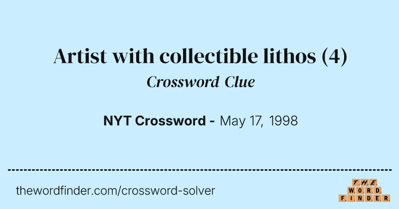 Artist with collectible lithos crossword clue image