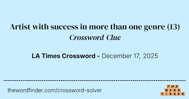 Artist with success in more than one genre crossword clue image