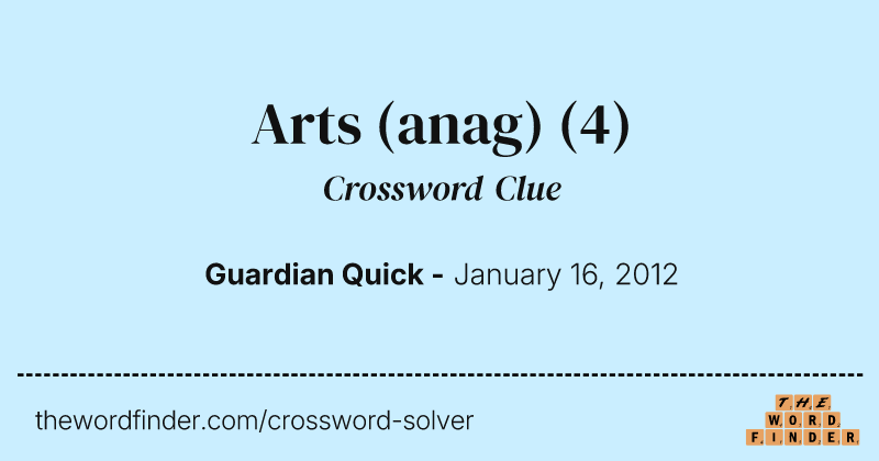 Arts (anag) crossword clue image