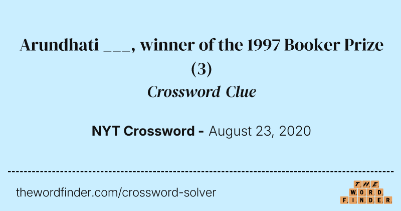 Arundhati ___, winner of the 1997 Booker Prize crossword clue image