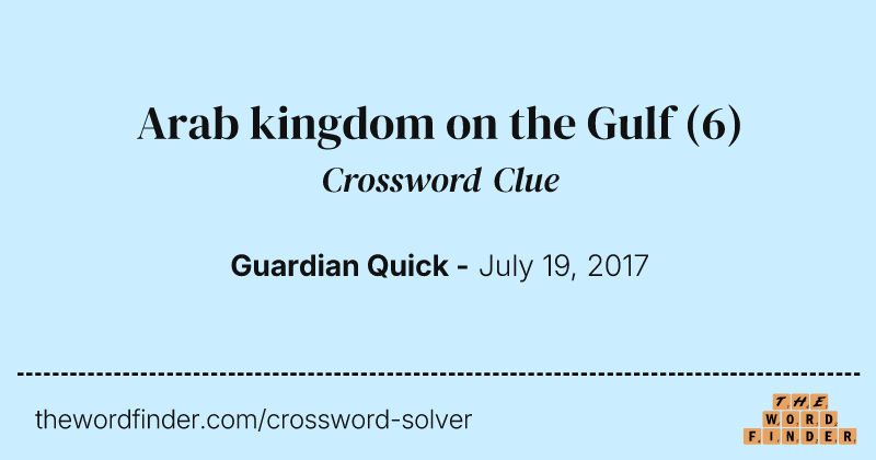 Arab kingdom on the Gulf crossword clue image