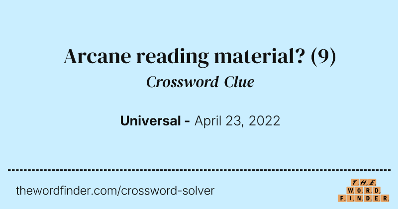 Arcane reading material? crossword clue image