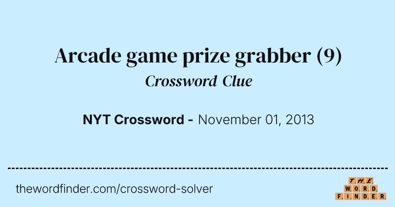 Arcade game prize grabber crossword clue image
