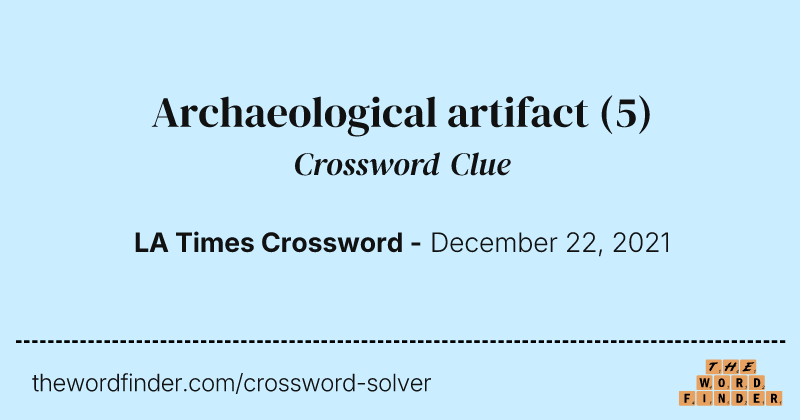 Archaeological artifact crossword clue image