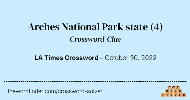 Arches National Park state crossword clue image