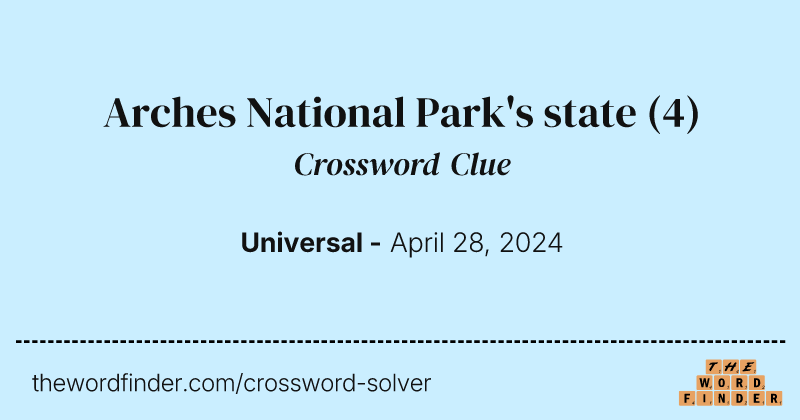 Arches National Park's state crossword clue image