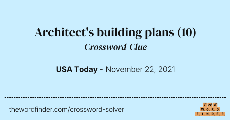 Architect's building plans crossword clue image