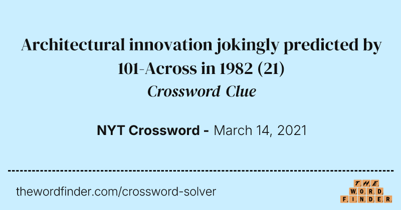 Architectural innovation jokingly predicted by 101-Across in 1982 crossword clue image