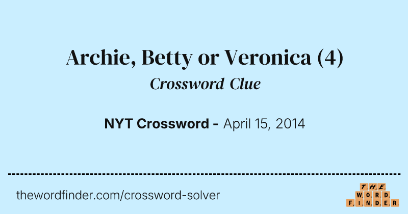 Archie, Betty or Veronica crossword clue image
