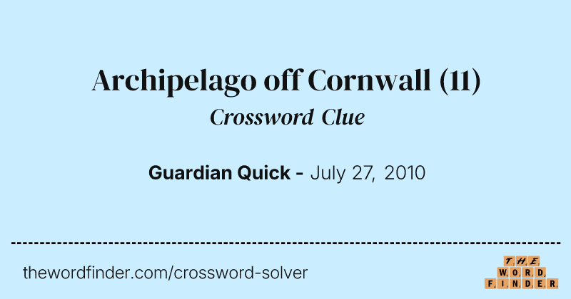 Archipelago off Cornwall crossword clue image