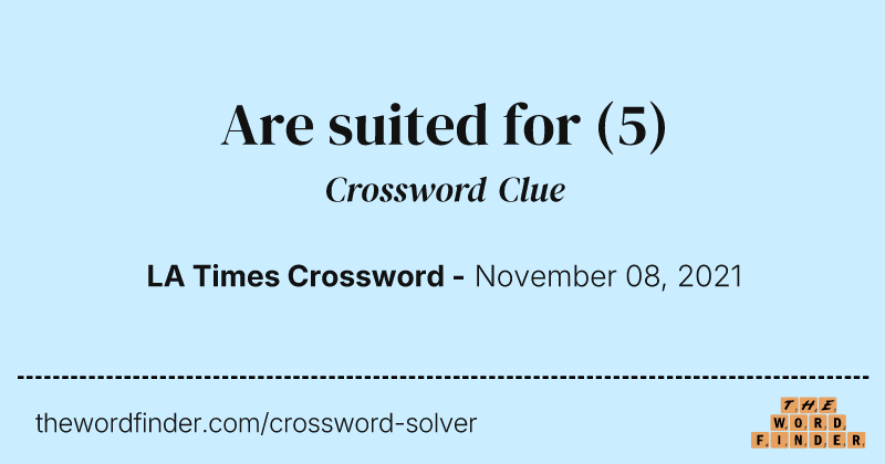 Are suited for crossword clue image