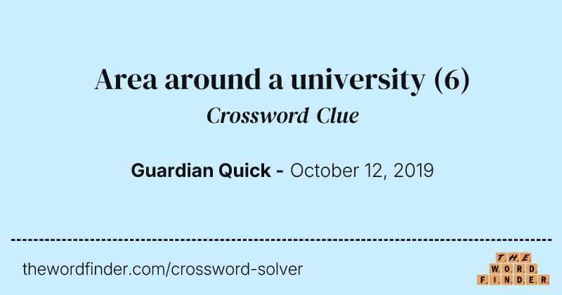 Area around a university crossword clue image
