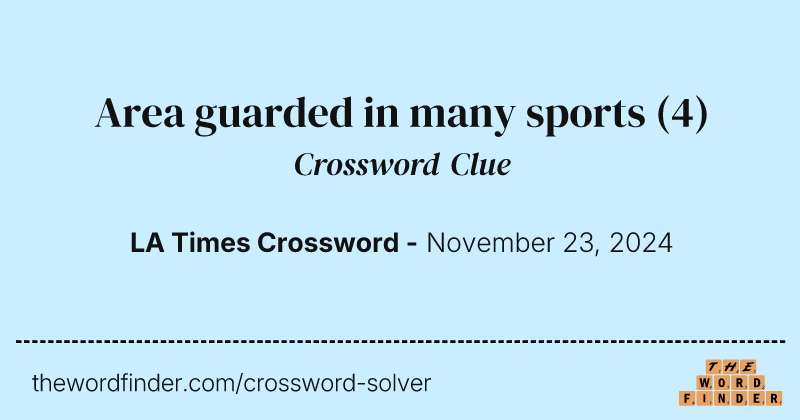 Area guarded in many sports crossword clue image