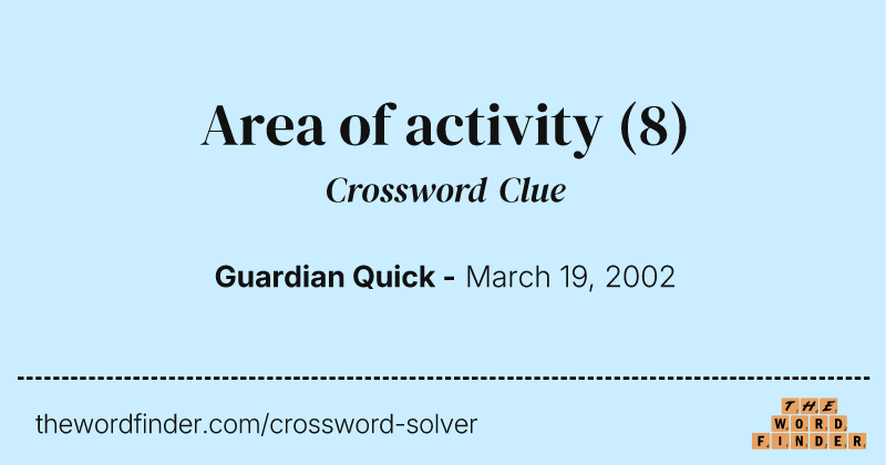 Area of activity crossword clue image