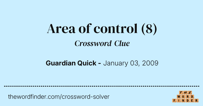 Area of control crossword clue image