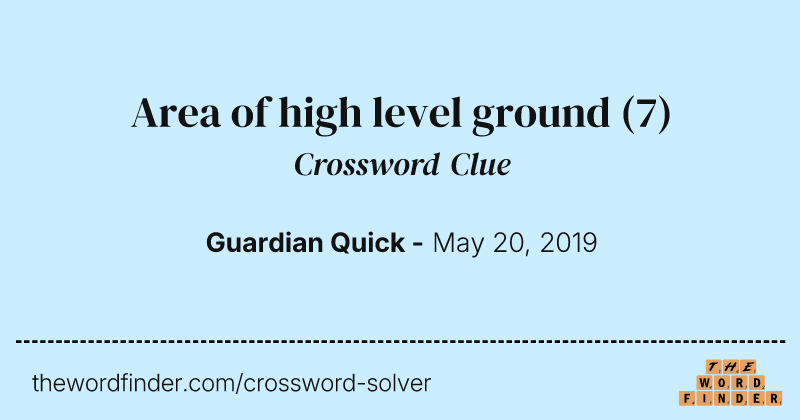 Area of high level ground crossword clue image