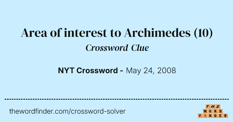 Area of interest to Archimedes crossword clue image
